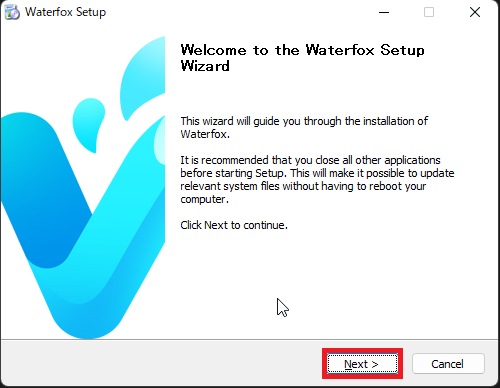 Welcom to the Waterfox Setup Wizard画面