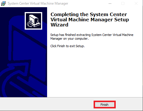 Completing the System Center Virtual Machine Manager Setup Wizard